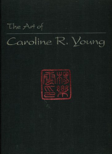 Book cover for The Art of Caroline R. Young