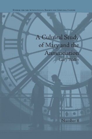 Cover of A Cultural Study of Mary and the Annunciation