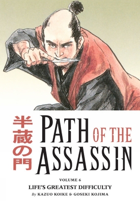 Book cover for Path Of The Assassin Volume 6: Life's Greatest Difficulty
