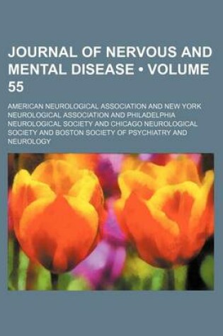 Cover of Journal of Nervous and Mental Disease (Volume 55)