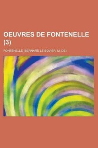 Cover of Oeuvres de Fontenelle (3 )