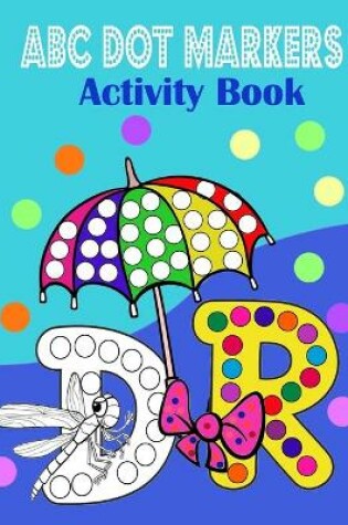 Cover of ABC dot markers activity book