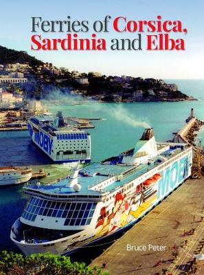 Book cover for Ferries of Corsica, Sardinia and Elba