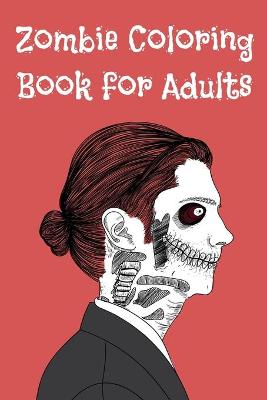 Book cover for Zombie Coloring Book for Adults