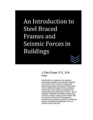 Book cover for An Introduction to Steel Braced Frames and Seismic Forces in Buildings