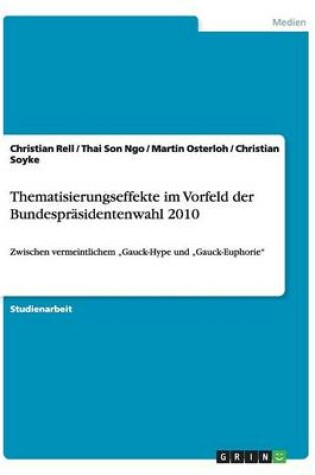Cover of Thematisierungseffekte im Vorfeld der Bundesprasidentenwahl 2010
