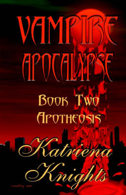 Book cover for Vampire Apocalypse Book Two