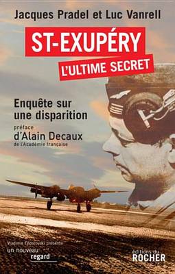 Book cover for Saint-Exupery, L'Ultime Secret