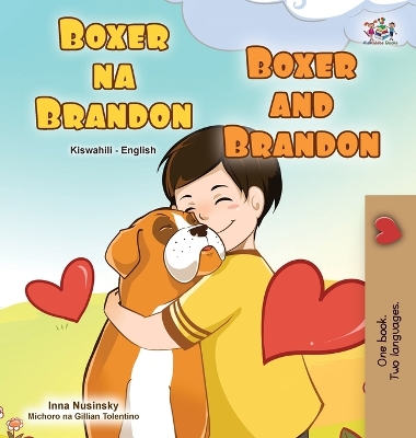 Book cover for Boxer and Brandon (Swahili English Bilingual Children's Book)