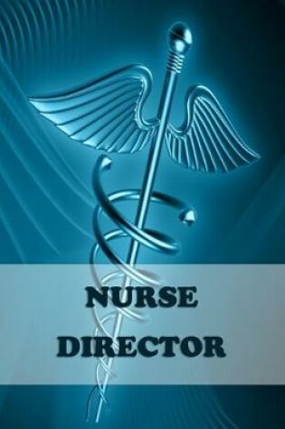 Cover of Nurse Director