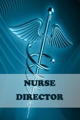 Book cover for Nurse Director