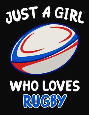 Book cover for Just a Girl Who Loves Rugby