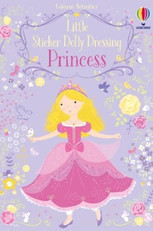 Cover of Little Sticker Dolly Dressing Princess