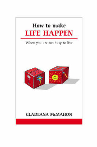 Cover of How to Make Life Happen