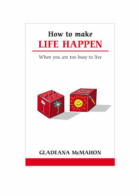 Book cover for How to Make Life Happen