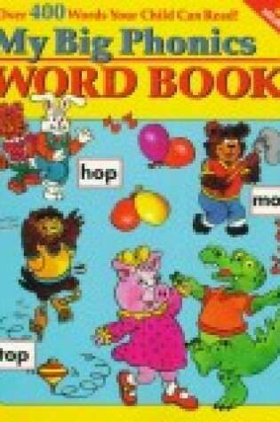 Cover of My Big Phonics Word Book