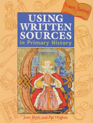 Book cover for Using Written Sources in Primary History