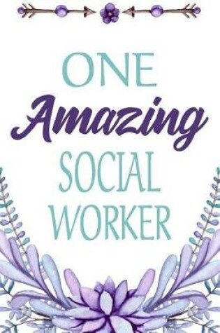 Cover of One Amazing Social Worker