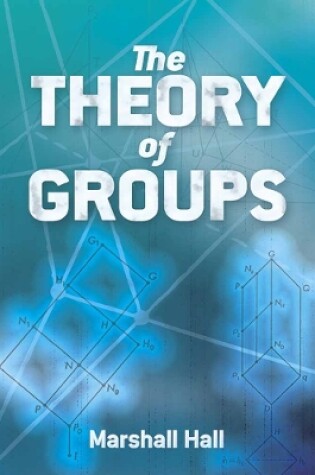 Cover of The Theory of Groups
