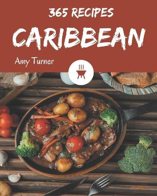 Book cover for 365 Caribbean Recipes