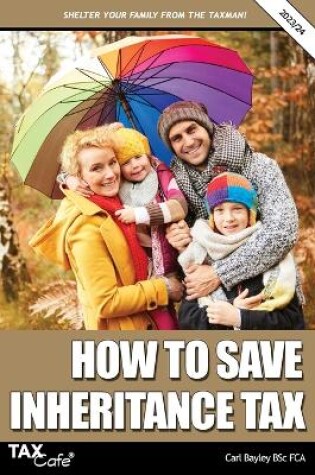 Cover of How to Save Inheritance Tax 2023/24