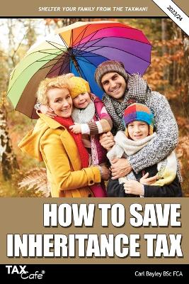 Book cover for How to Save Inheritance Tax 2023/24