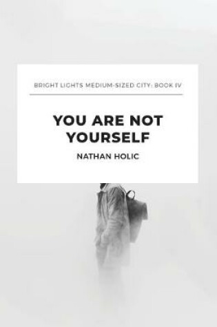 Cover of You Are Not Yourself