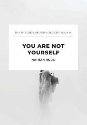 Cover of You Are Not Yourself