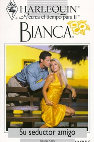 Cover of Su Seductor Amigo