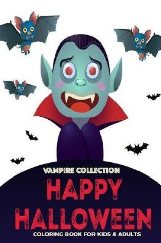 Cover of Vampire Collection Coloring Book For Kids & Adults