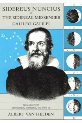 Cover of Sidereus Nuncius or the Sidereal Messenger Galileo Galilei