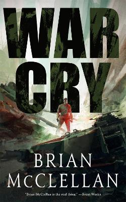 War Cry by Brian McClellan