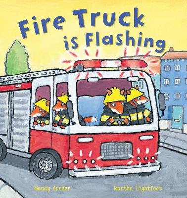 Book cover for Fire Truck Is Flashing