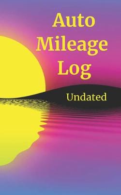 Book cover for Auto Mileage Log