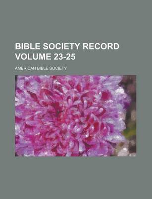 Book cover for Bible Society Record Volume 23-25