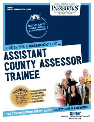 Book cover for Assistant County Assessor Trainee (C-4974)