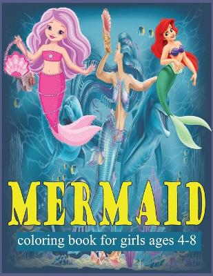 Book cover for Mermaid coloring book for girls ages 4-8