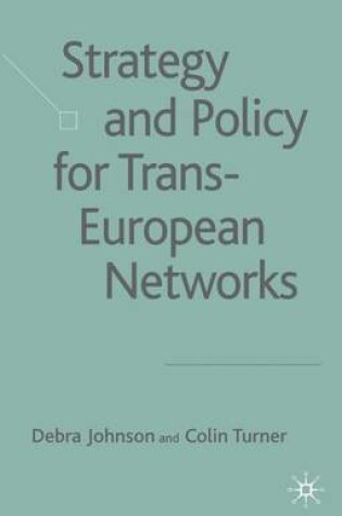 Cover of Strategy and Policy for Trans-European Networks