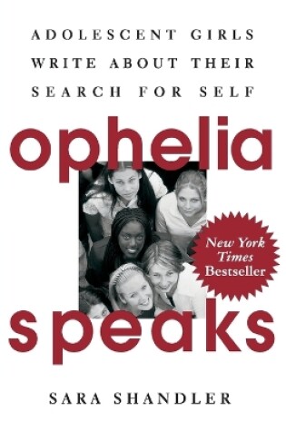 Cover of Ophelia Speaks: Adolescent Girls Write about Their Search for Self