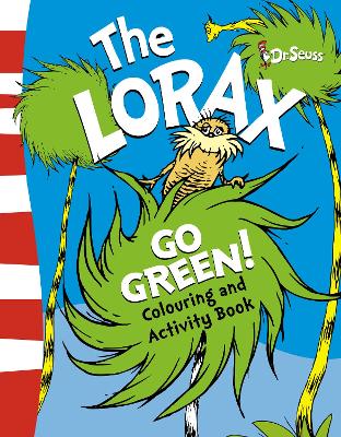Book cover for The Lorax Go Green Colouring and Activity Book