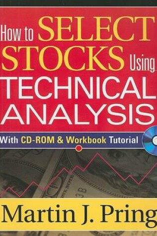 Cover of How to Select Stocks Using Technical Analysis