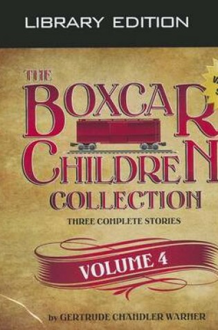 Cover of The Boxcar Children Collection Volume 4