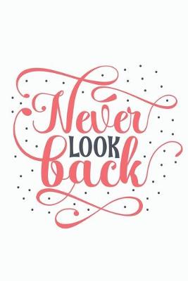 Book cover for Never Look Back