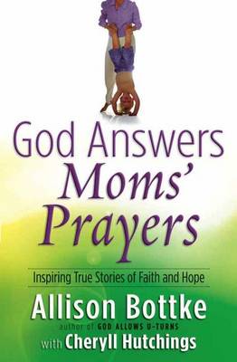 Book cover for God Answers Moms' Prayers