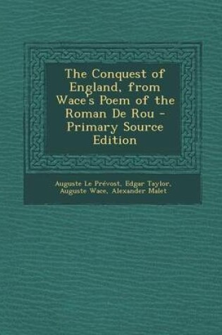 Cover of Conquest of England, from Wace's Poem of the Roman de Rou