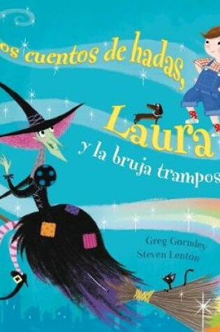 Cover of Cuentos de Hadas, Laura Y La Bruja Tramposa, Los