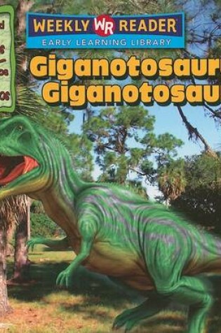 Cover of Giganotosaurus / Giganotosaurio