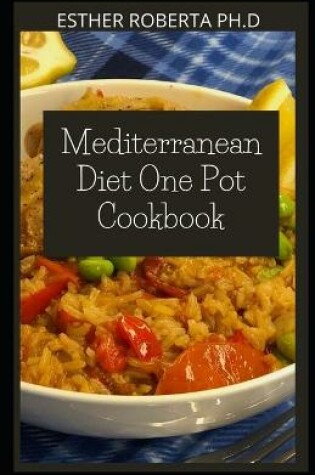 Cover of Mediterranean Diet One Pot Cookbook