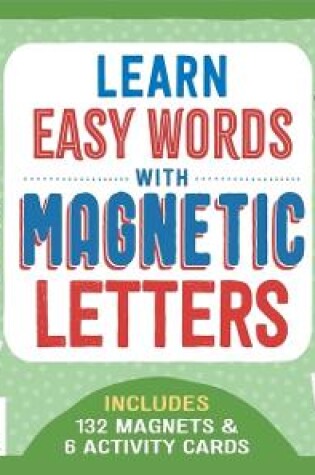 Cover of Learn Easy Words with Magnetic Letters