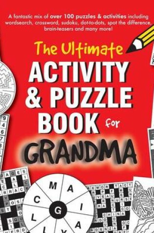 Cover of The Ultimate Activity & Puzzle Book for Grandma